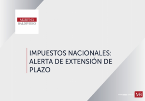 Impuestos Nacionales: Alerta De Extensión De Plazo