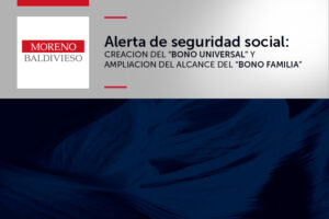 CREACION DEL “BONO UNIVERSAL” Y AMPLIACION DEL ALCANCE DEL “BONO FAMILIA”