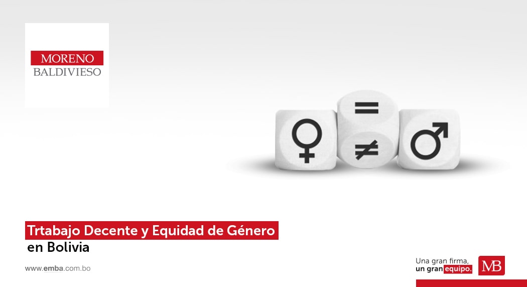 TRABAJO DECENTE Y EQUIDAD DE GÉNERO EN BOLIVIA