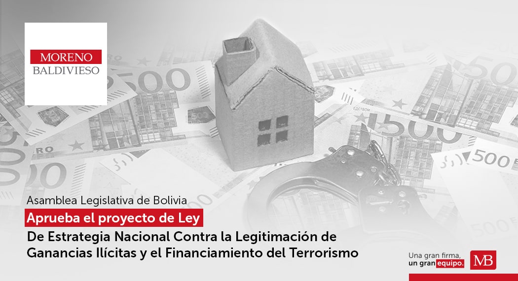 Asamblea Legislativa de Bolivia aprueba el proyecto de Ley de Estrategia Nacional Contra la Legitimación de Ganancias Ilícitas y el Financiamiento del Terrorismo