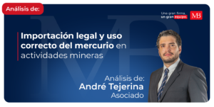 Importación Legal Y Uso Correcto Del Mercurio En Actividades Mineras
