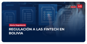 REGULACIÓN A LAS FINTECH EN BOLIVIA