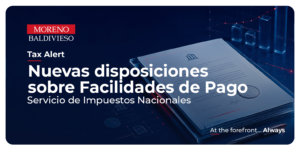 ALERTA TRIBUTARIA- NUEVAS DISPOSICIONES SOBRE FACILIDADES DE PAGO- SERVICIO DE IMPUESTOS NACIONALES