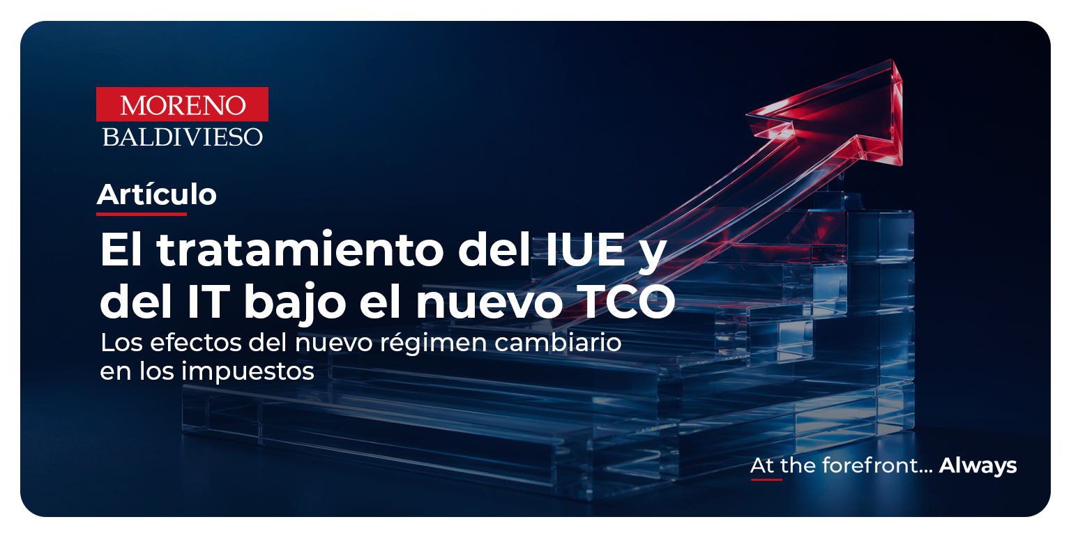 El tratamiento del IUE y del IT bajo el nuevo TCO: Los efectos del nuevo régimen cambiario en los impuestos